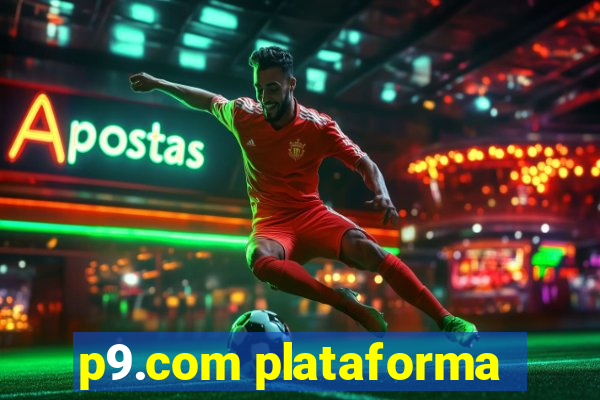 p9.com plataforma